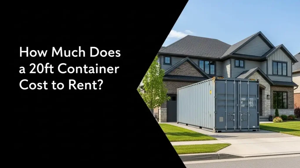 How Much Does a 20ft Container Cost to Rent?