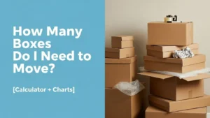How Many Boxes Do I Need to Move