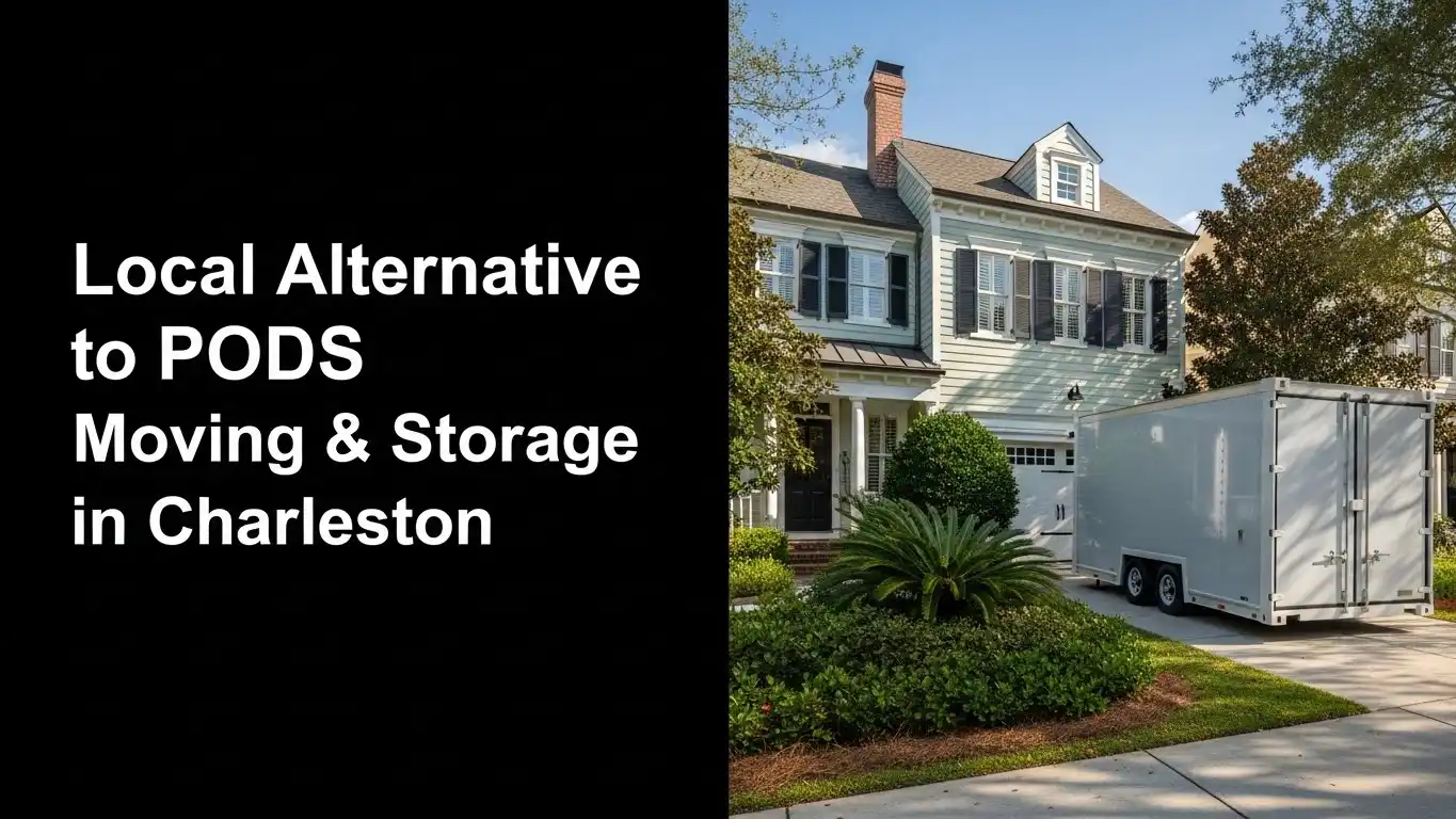 Local Alternative to PODS Moving & Storage in Charleston