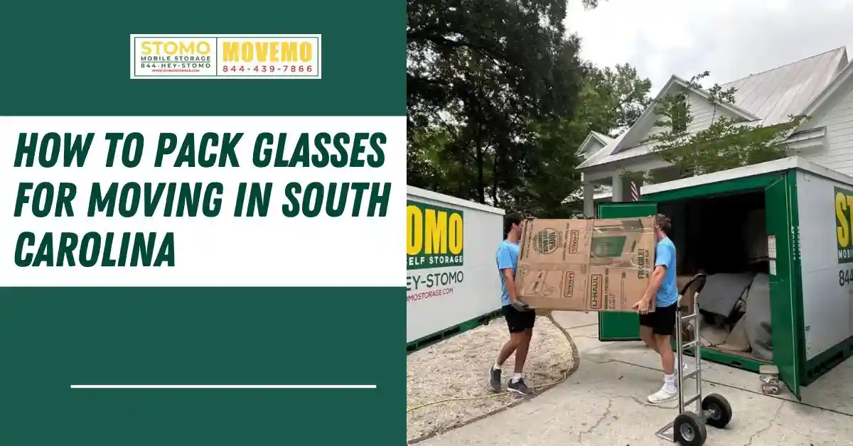 How to pack glasses for moving in South Carolina