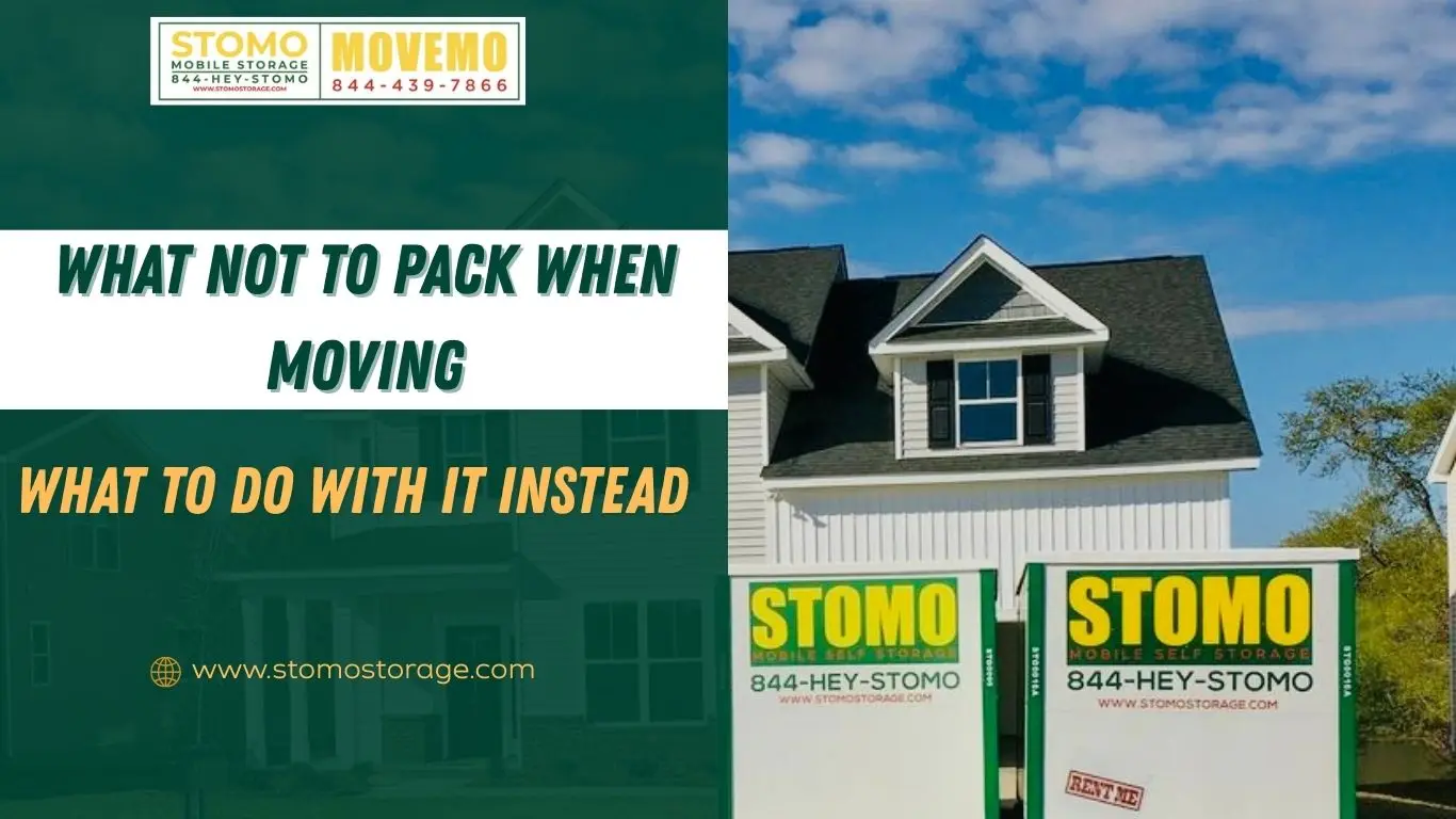 What Not to Pack When Moving