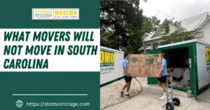 What Movers Will Not Move in South Carolina