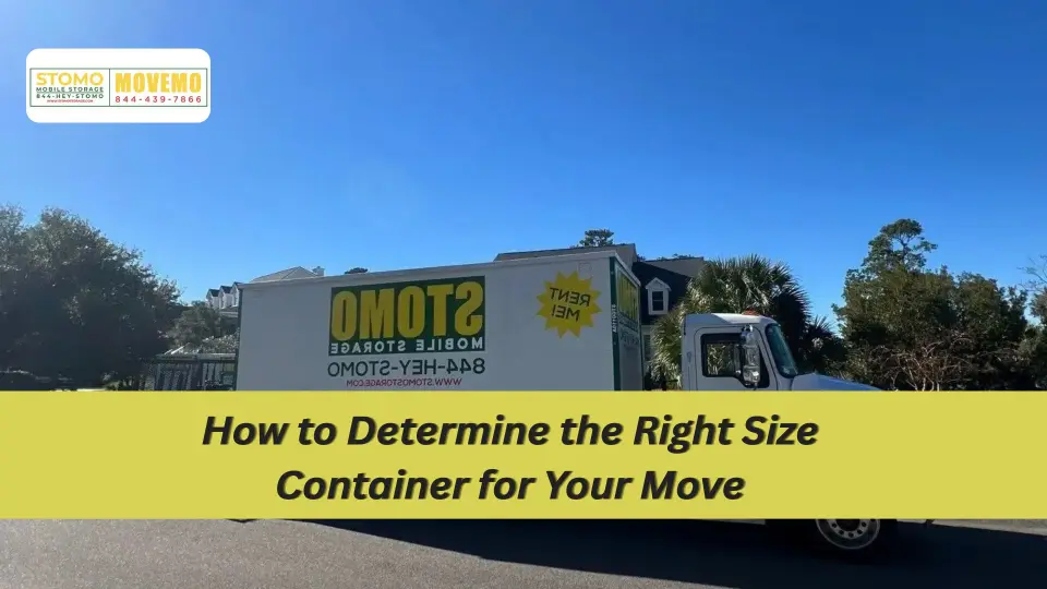 How to Determine the Right Size Container for Your Move